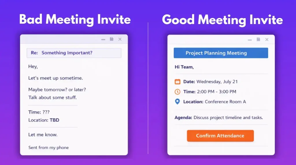 Simple comparison graphic. Left side Bad meeting invite (vague, no details). Right side Good meeting invite